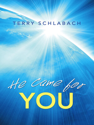 cover image of He Came for You